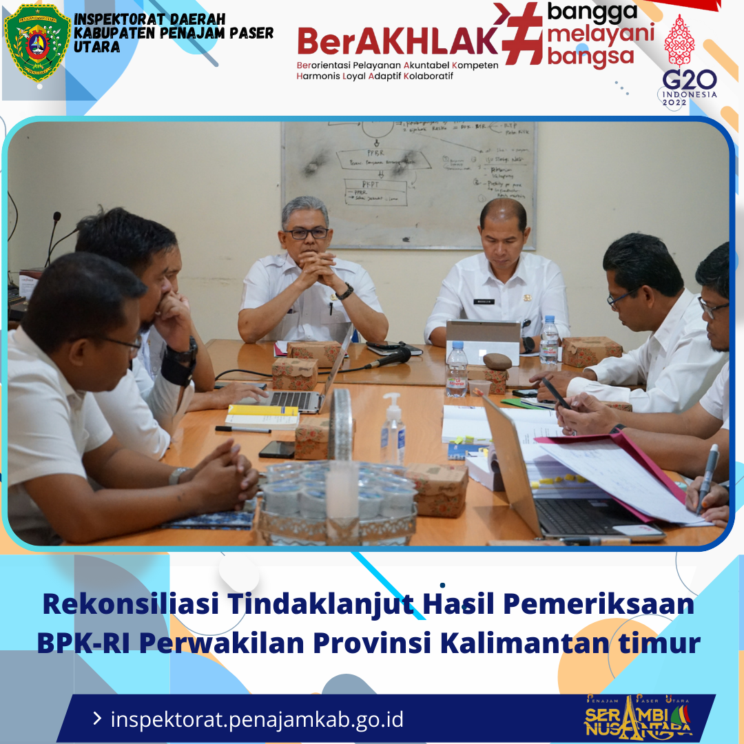 Rekonsiliasi Tindak Lanjut Hasil Pemeriksaan BPK-RI Perwakilan Provinsi Kalimantan Timur di Kabupaten Penajam Paser Utara